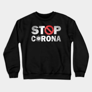 STOP CORONA Crewneck Sweatshirt